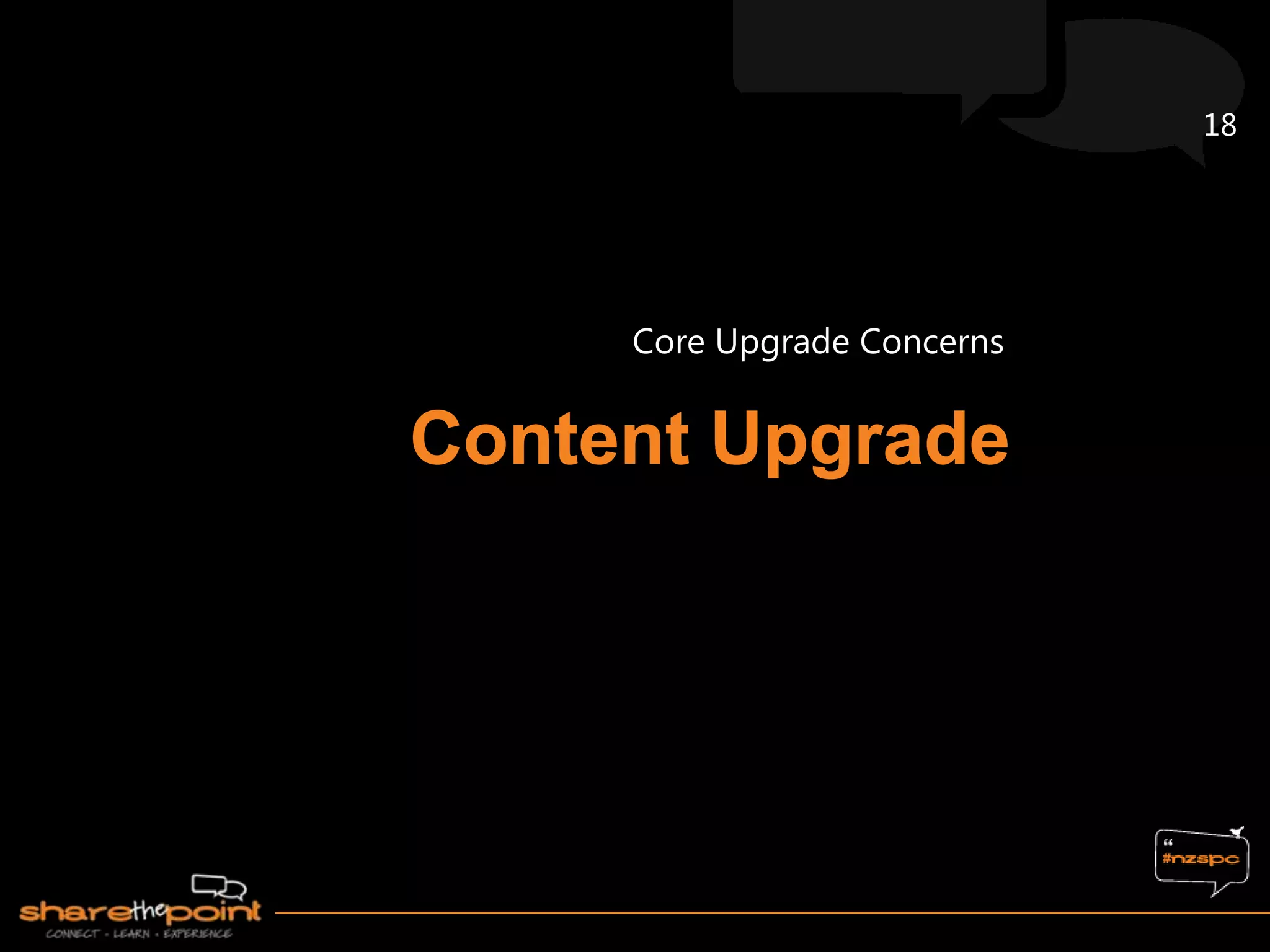 18




Core Upgrade Concerns
 