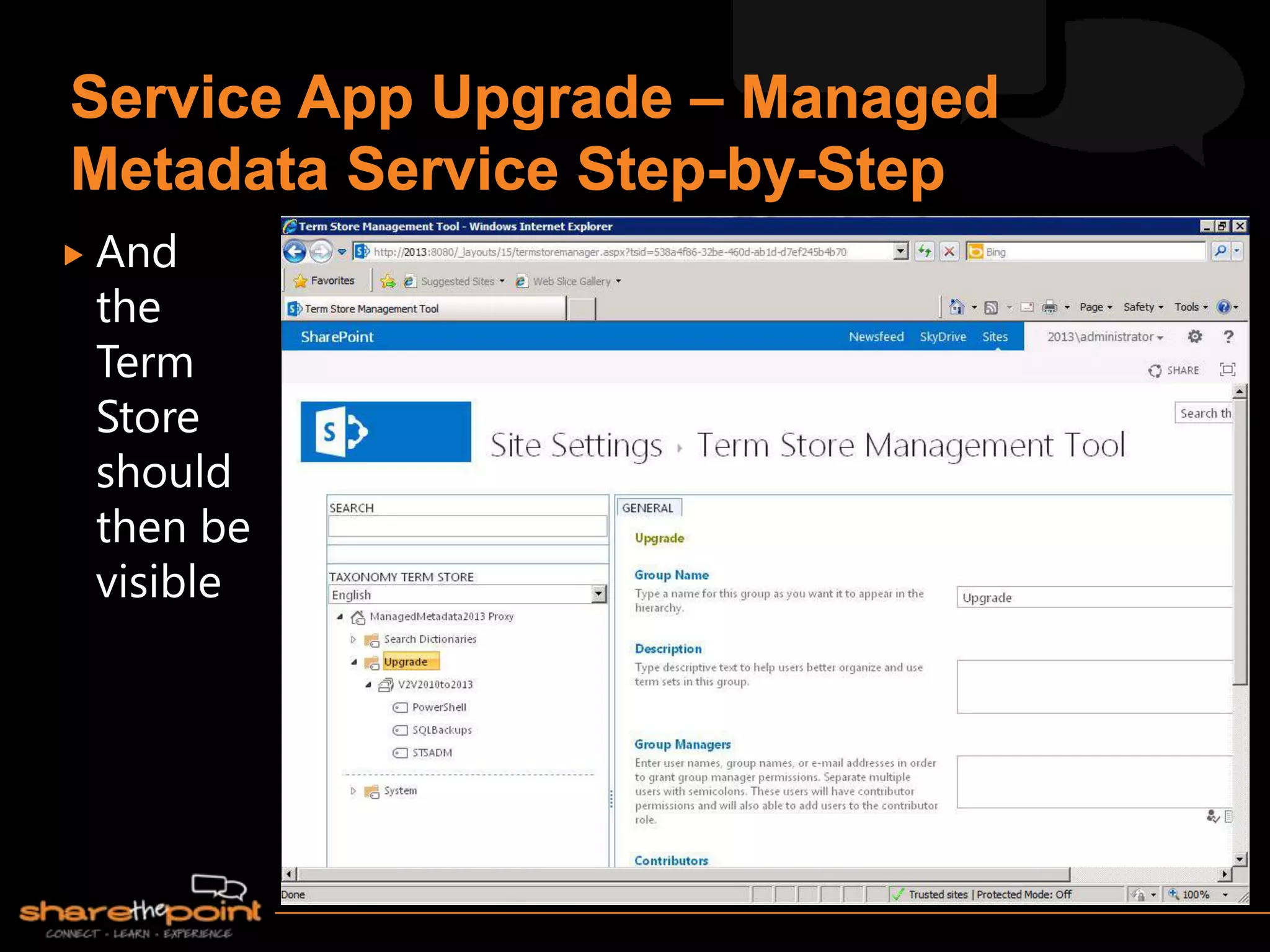  And
 the
 Term
 Store
 should
 then be
 visible
 