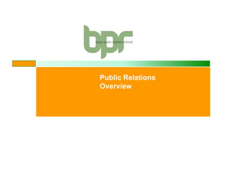 Public Relations
Overview
 