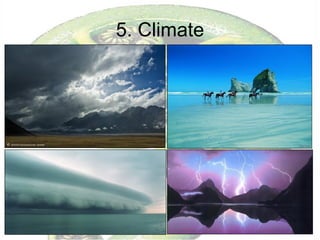 5. Climate 