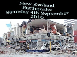 New Zealand Earthquake Saturday 4th September 2010 