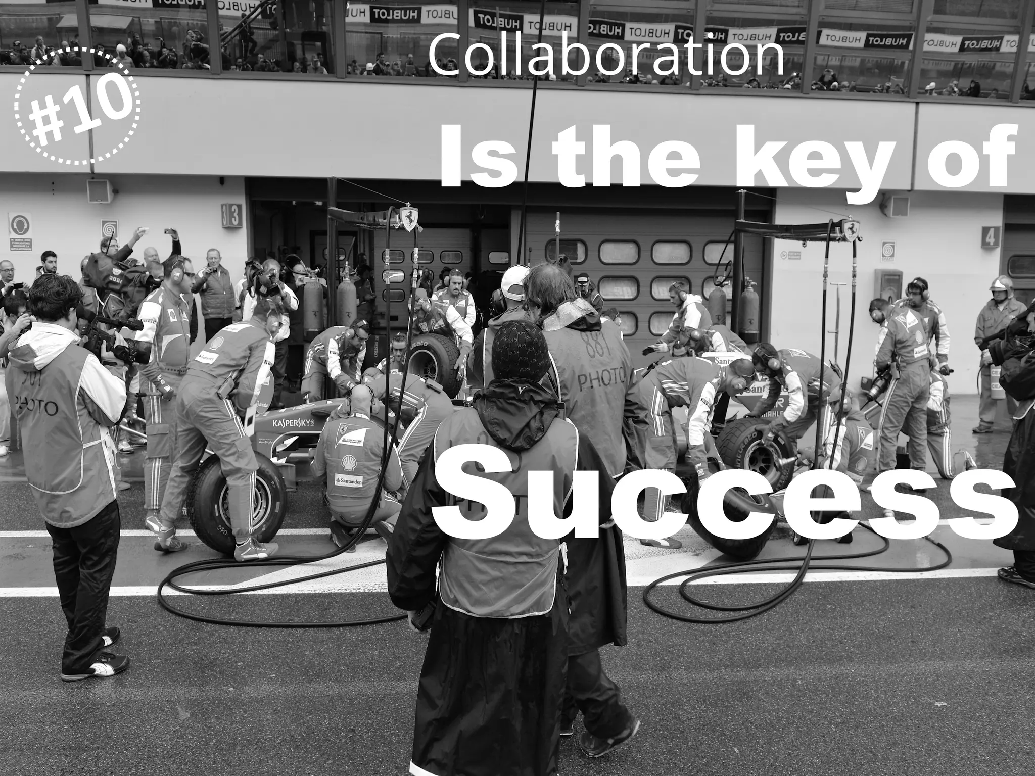 #10
Collaboration
Is the key of
Success