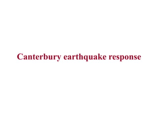 Canterbury
Earthquake
Response
Strategic Information
for Businesses, 2015
 