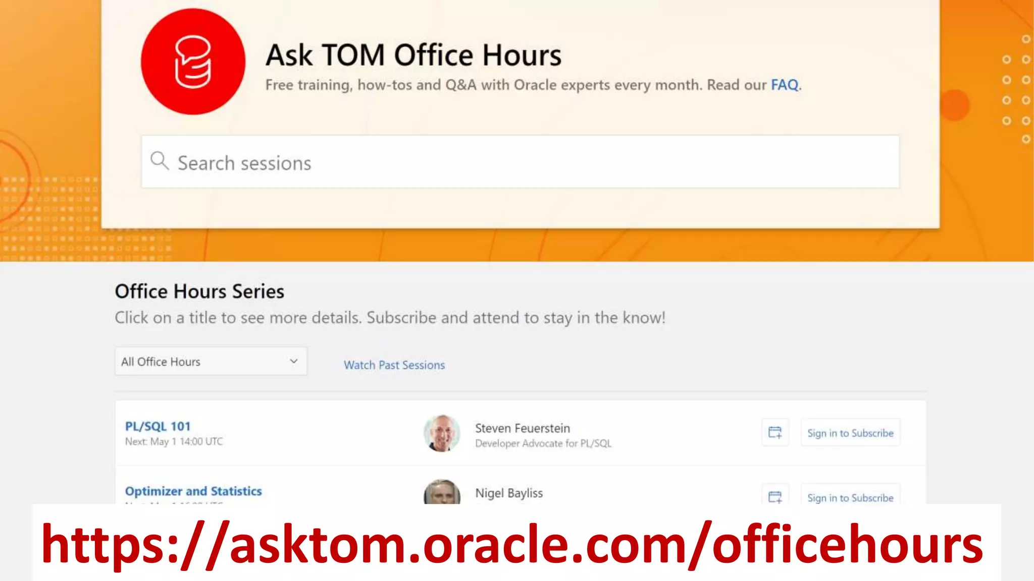 Copyright © 2018, Oracle and/or its affiliates. All rights reserved.
https://asktom.oracle.com/officehours
 