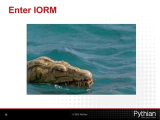 © 2012 Pythian
Enter IORM
36
 