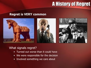 Understanding Real-Life Regret | PPT