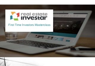 First Time Investors Masterclass
 