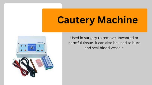 Ot Machine Instruments O.T Equipments Name And Their Uses.pptx