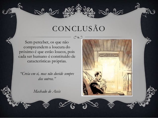 O alienista