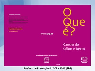 Panfleto de Prevenção do CCR – 2006 (SPG) 