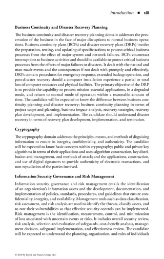 vi ◾        Contents


10 Telecommunications and Network Security ......................................731
         ALEC BASS, CISSP AND PETER BERLICH, CISSP-ISSMP;
         REVISED BY TYSON MACAULAY, CISSP

Appendix Answers to Practice Questions.................................................853




© 2010 by Taylor and Francis Group, LLC
 