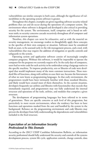 156 ◾ Official (ISC)2 Guide to the CISSP CBK


   15. Which of the following is incorrect when considering privilege management?
       a. Privileges associated with each system, service, or application, and the
          defined roles within the organization to which they are needed, should
          be identified and clearly documented.
       b. Privileges should be managed based on least privilege. Only rights
          required to perform a job should be provided to a user, group, or role.
       c. An authorization process and a record of all privileges allocated should
          be maintained. Privileges should not be granted until the authorization
          process is complete and validated.
       d. Any privileges that are needed for intermittent job functions should be
          assigned to multiple user accounts, as opposed to those for normal system
          activity related to the job function.




© 2010 by Taylor and Francis Group, LLC
 