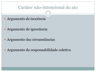Prós e contras Acusação de culpa