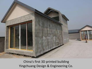 China's first 3D printed building
Yingchuang Design & Engineering Co.
 