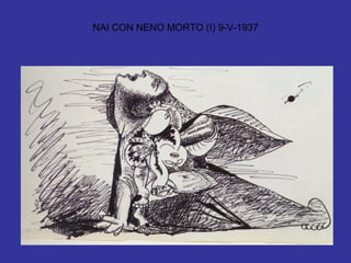 NAI CON NENO MORTO (I) 9-V-1937 
