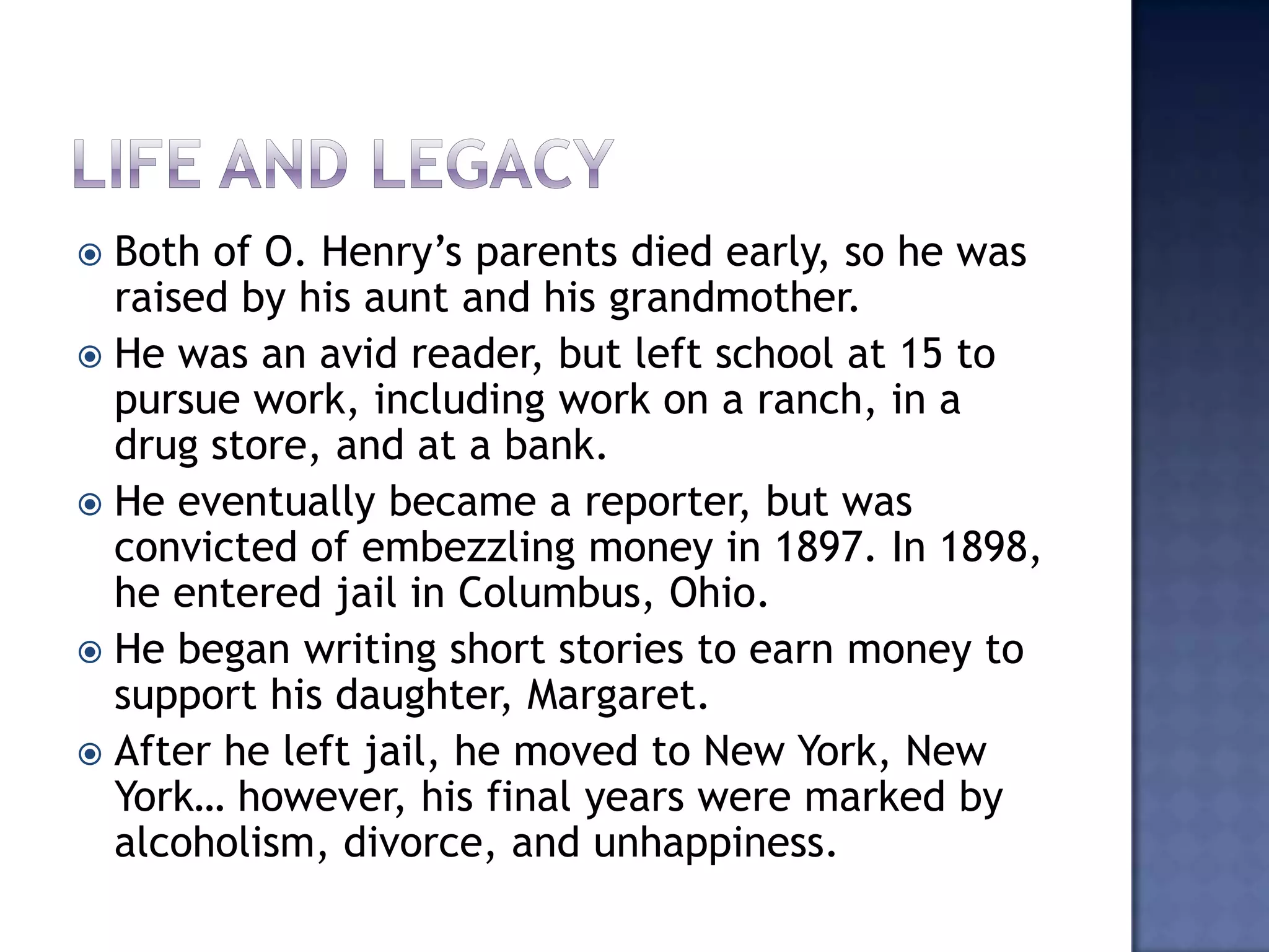 O.Henry & 