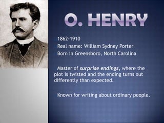 O. Henry ,[object Object]