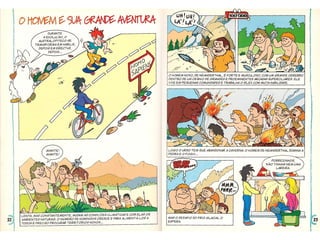 O homem e sua grande aventura