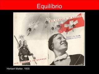 Equilíbrio Herbert Matter, 1935 