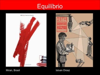 Equilíbrio Miran, Brasil Istvan Orosz 
