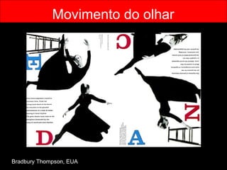 Movimento do olhar Bradbury Thompson, EUA 