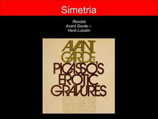 Simetria Revista Avant Garde –  Herb Lubalin 