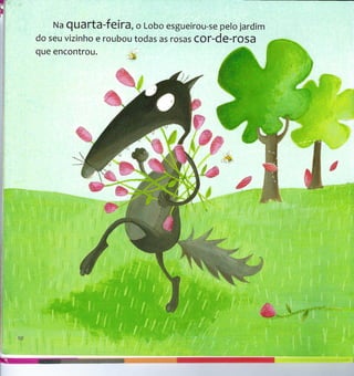O lobo que queria mudar de cor.