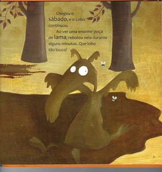 O lobo que queria mudar de cor.