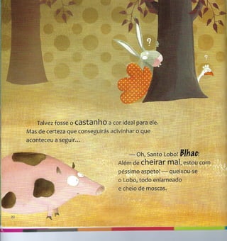 O lobo que queria mudar de cor.
