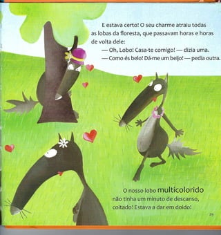 O lobo que queria mudar de cor.