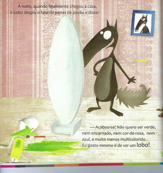 O lobo que queria mudar de cor.
