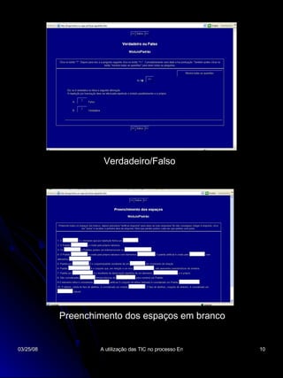 Verdadeiro/Falso  Preenchimento dos espaços em branco  