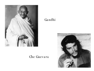 Gandhi Che Guevara 