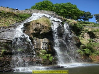 Nordeste, Ribeira dos Caldeirões (quedas de água).
 
