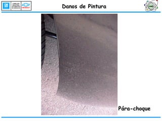 Danos de Pintura Pára-choque  GMS 