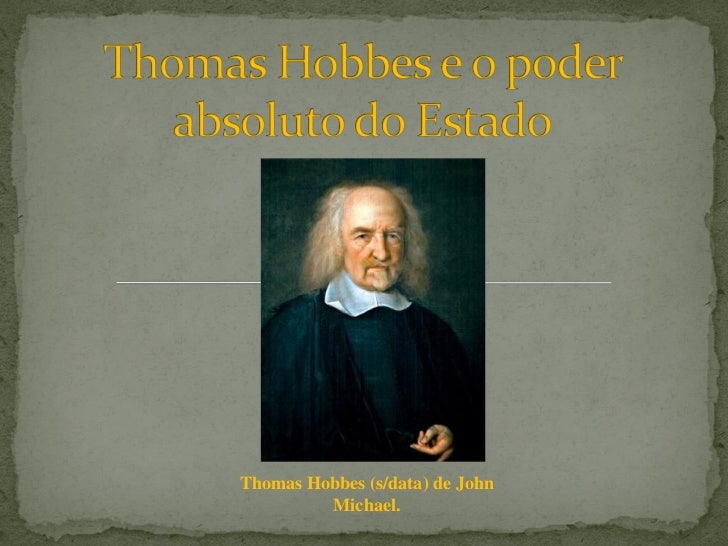 Thomas Hobbes (s/data) de John         Michael. 