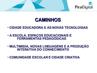 O projeto UCA em Piraí