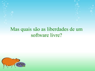 O Que E Software Livre