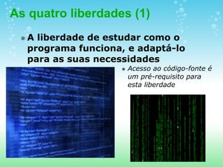 O Que E Software Livre