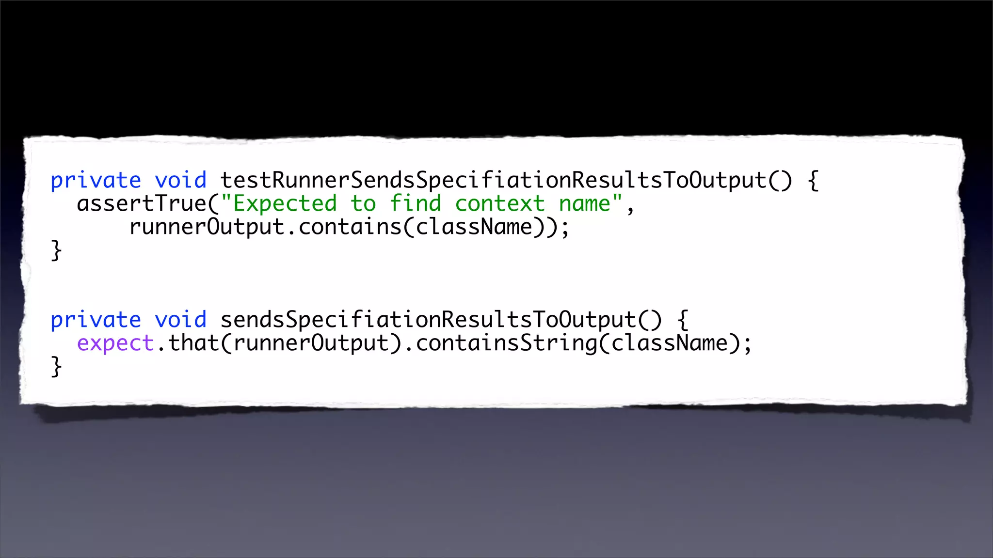 Better Testing Through Behaviour