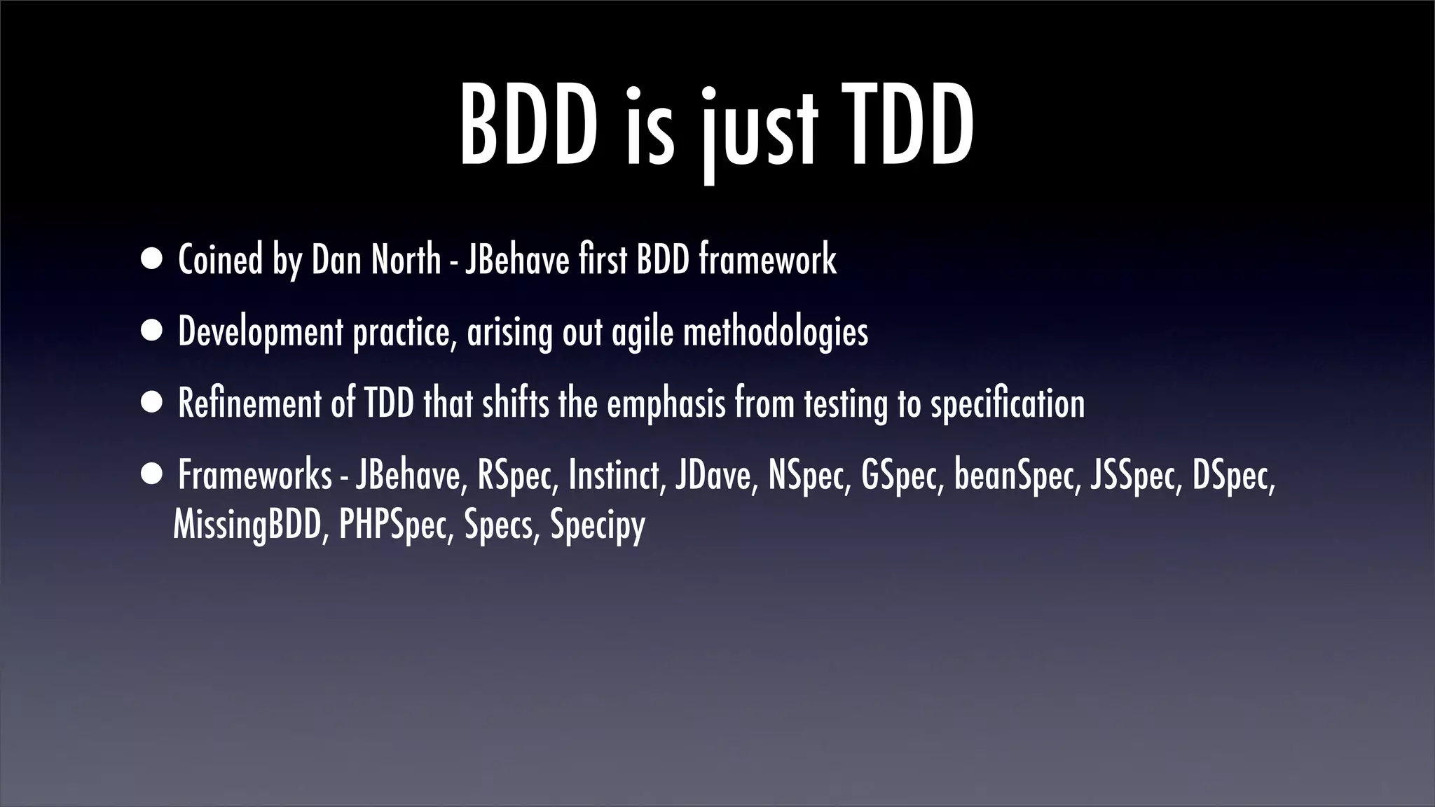 Better Testing Through Behaviour