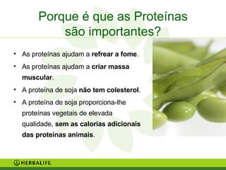 Porque é que as Proteínas são importantes? <ul><li>As proteínas ajudam a  refrear a fome . </li></ul><ul><li>As proteínas ...