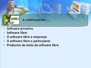 O software libre na sociedade actual