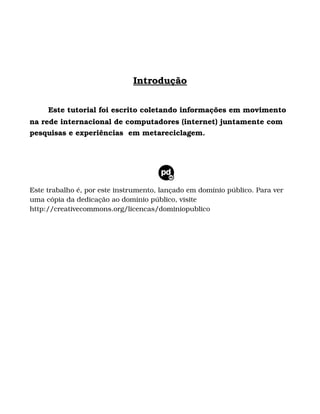 O Tal Do Metareciclagem