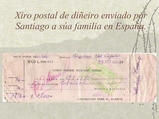 Xiro postal de diñeiro enviado por Santiago a súa familia en España. 