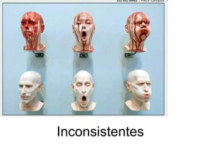 Inconsistentes 