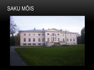 SAKU MÕIS
 