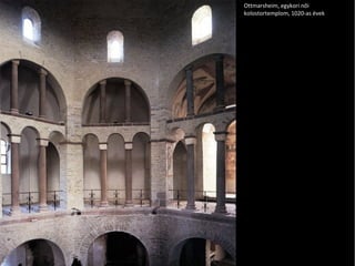 Ottmarsheim, egykori női kolostortemplom, 1020-as évek 