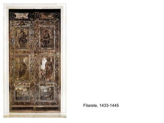 Filarete, 1433-1445 