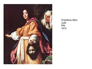 Cristofano Allori Judit Pitti 1613 